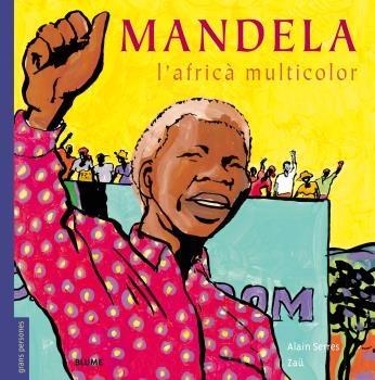 MANDELA L'AFRICA MULTICOLOR | 9788498019681 | ALAIN SERRES / ZAÜ