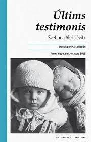 ULTIMS TESTIMONIS UN SOLO D EVEUS INFANTIL | 9788416689088 | SVETLANA ALEKSIEVITX