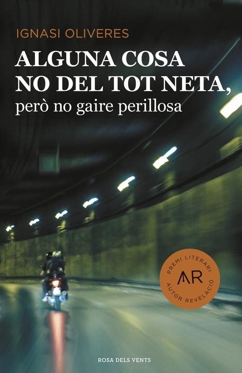 ALGUNA COSA NO DEL TOT NETA, PERO NO GAIRE PERILLOSA | 9788416430406 | IGNASI OLIVERES