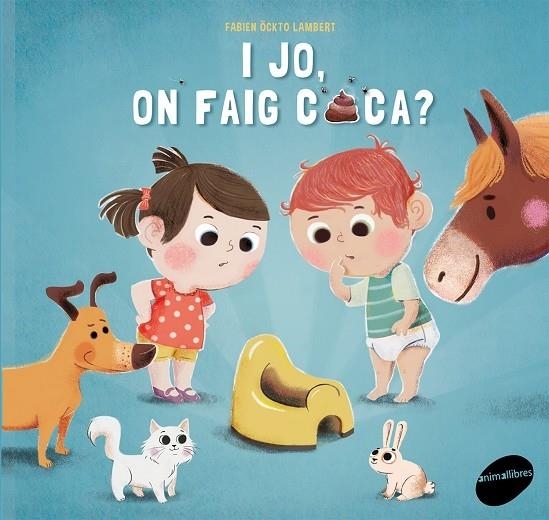 I JO, ON FAIG CACA? | 9788415975991 | FABIEN OCKTO LAMBERT