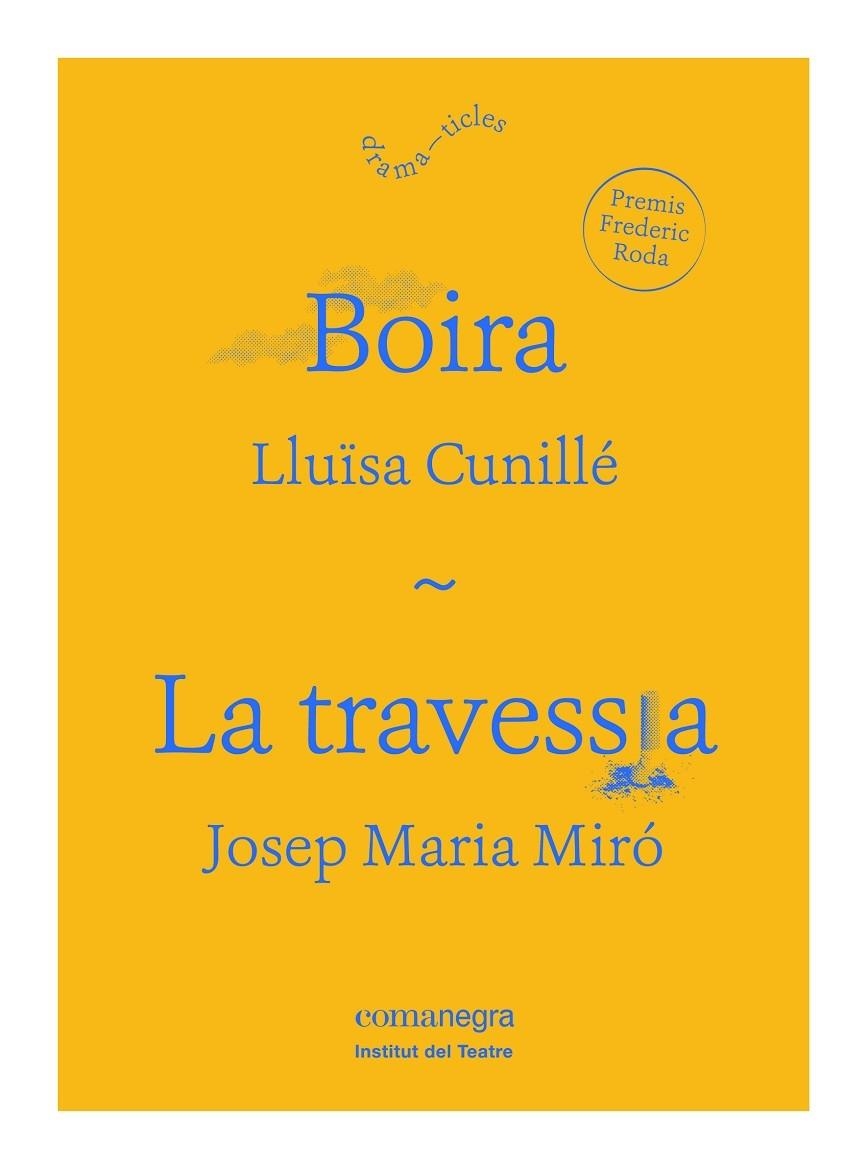 BOIRA // LA TRAVESSIA | 9788416605590 | LLUÏSA CUNILLE / JOSEP MARIA MIRO