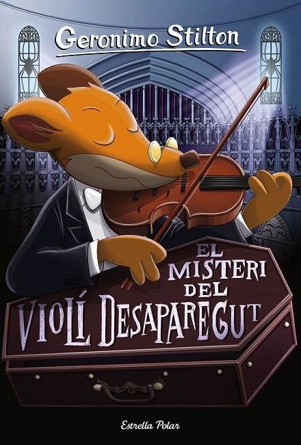 EL MISTERI DEL VIOLI DESAPAREGUT | 9788491371496 | GERONIMO STILTON