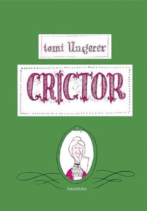 CRICTOR | 9788484642558 | TOMI UNGERER