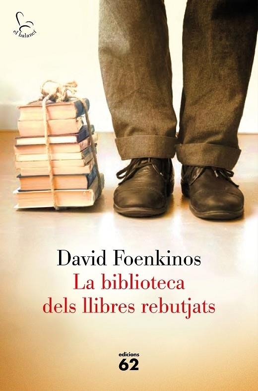 LA BIBLIOTECA DELS LLIBRES REBUTJATS | 9788429775709 | DAVID FOENKINOS