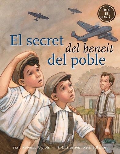 EL SECRET DEL BENEIT DEL POBLE | 9788491450245 | REBECCA UPJIHN / RENEE BENOIT