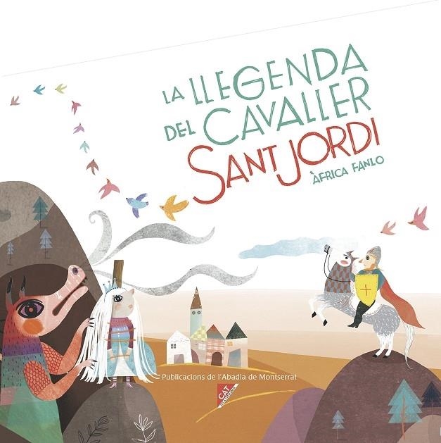 LA LLEGENDA DEL CAVALLER SANT JORDI | 9788498838855 | AFRICA FANLO