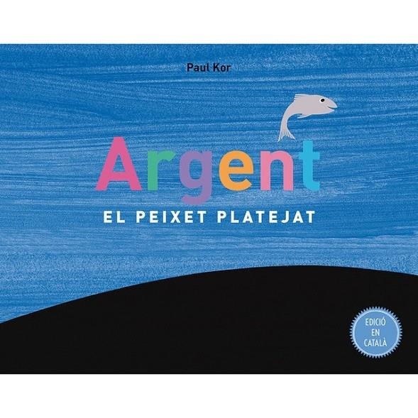 ARGENT | 9788491450474 | PAUL KOR