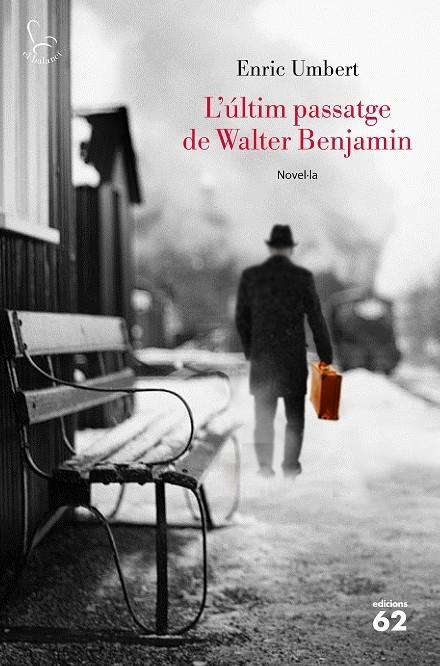 L'ULTIM PASSATGE DE WALTER BENJAMIN | 9788429776072 | ENRIC UMBERT