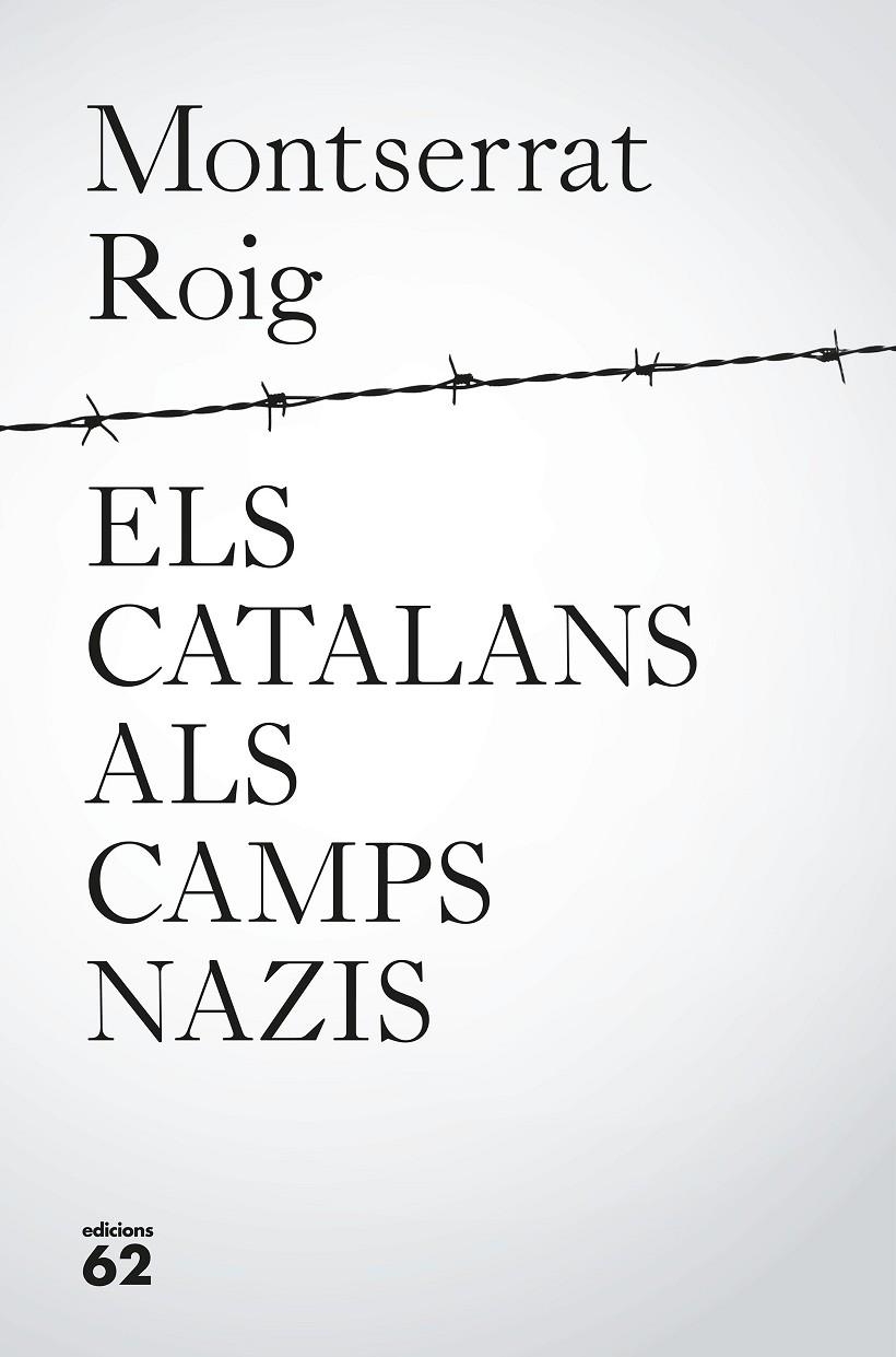 ELS CATALANS ALS CAMPS NAZIS | 9788429776195 | MOTSERRAT ROIG