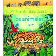 EL MEU PRIMER LLIBRE SOBRE ELS ANIMALS | 9781474938341