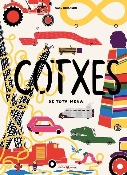 COTXES DE TOTA MENA | 9788416690947 | CARL JOHANSON