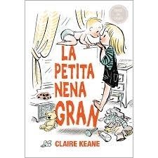 LA PETITA NENA GRAN | 9788491451020 | CLAIRE KEANE