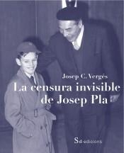 LA CENSURA INVISIBLE DE JOSEP PLA | 9788494694400 | JOSEP C. VERGES