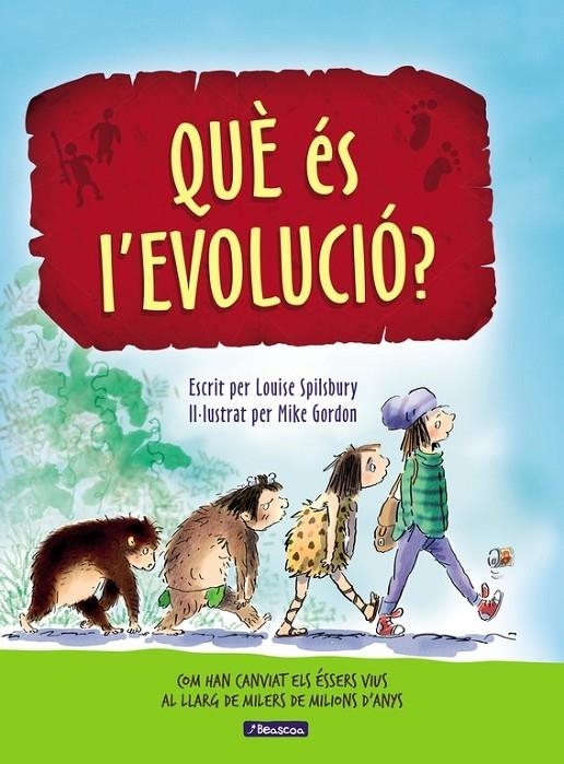 QUE ES L'EVOLUCIO? | 9788448848514 | LOUISE SPILSBURY / MIKE GORDON