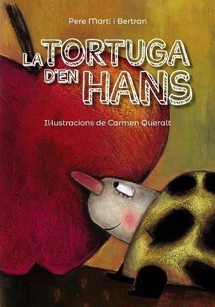 LA TORTUGA D'EN HANS | 9788448945848 | PERE MARTI BERTRAN