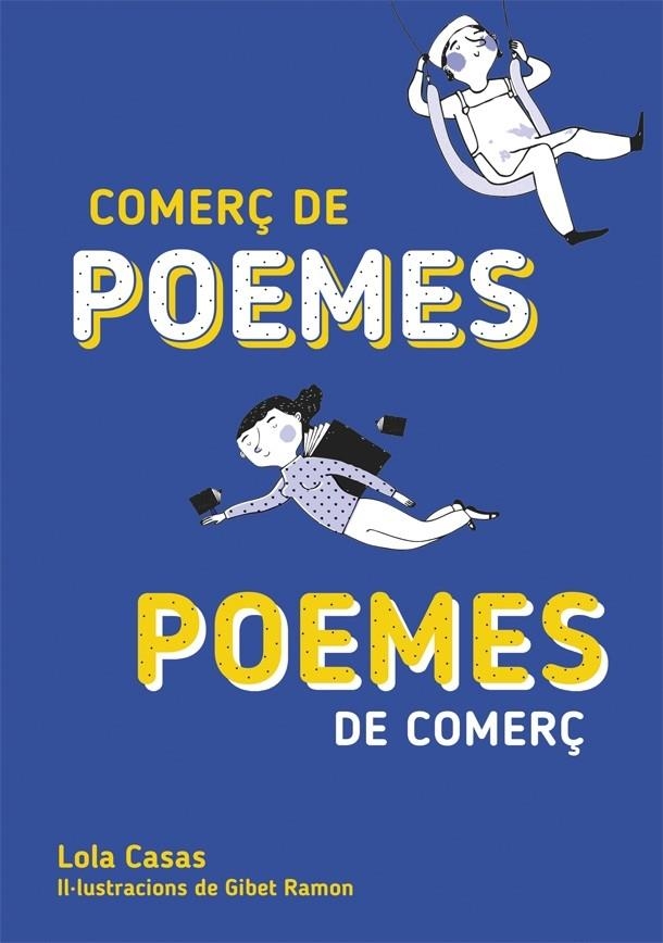 COMERÇ DE POEMES    POEMES DE COMERÇ | 9788424662677 | LOLA CASAS