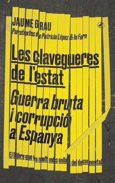 LES CLAVEGUERES DE L'ESTAT   GUERRA BRUTA I CORRUPCIO A ESPA | 9788416673674 | JAUME GRAU