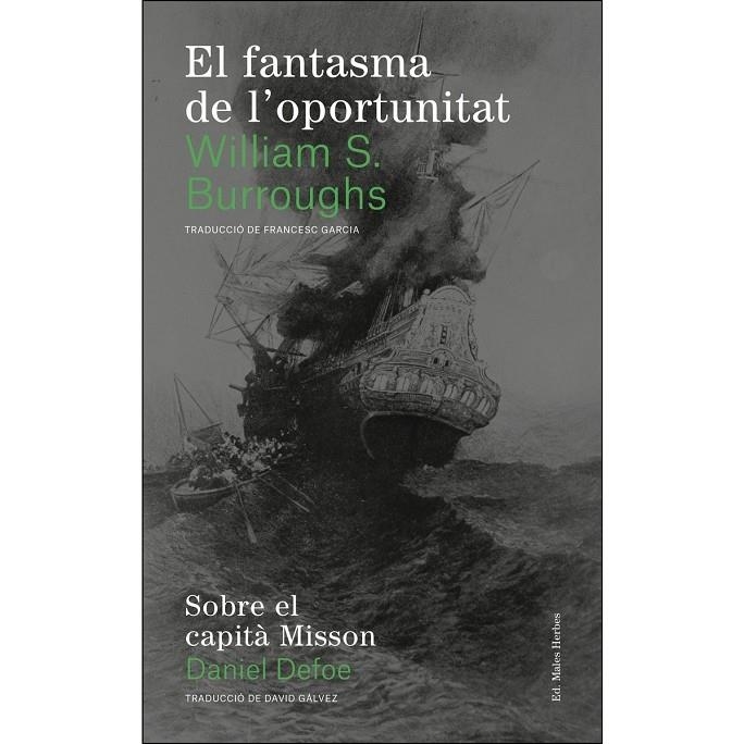 EL FANTASMA DE L'OPORTUNITAT | 9788494780004 | WILLIAM S. BURROUGHS