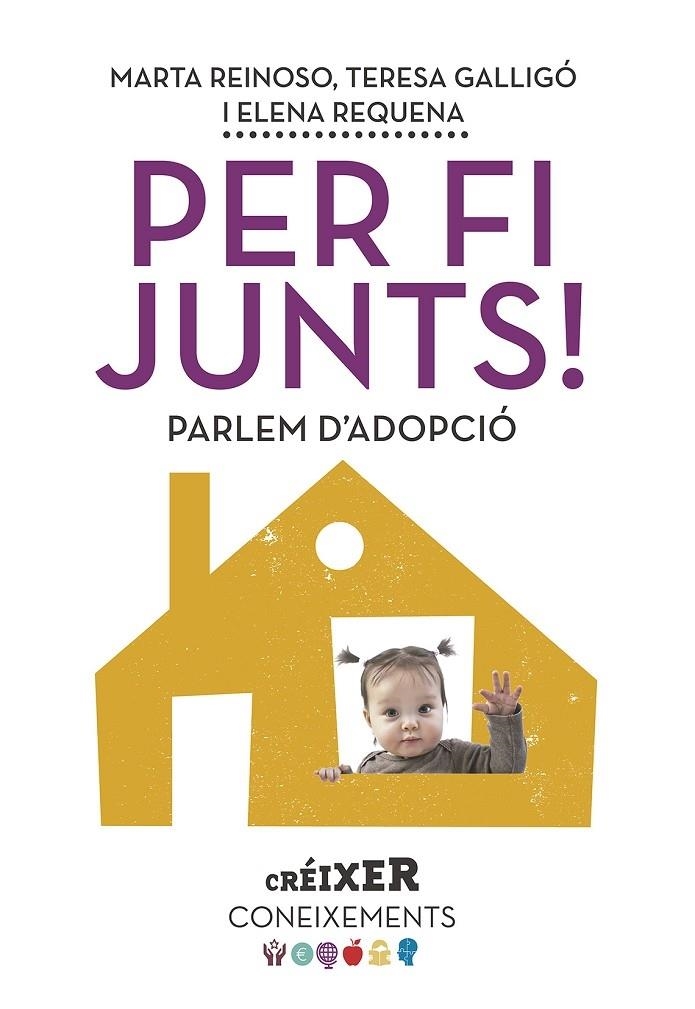 PER FI JUNTS!    PARLEM D'ADOPCIO | 9788498839623 | MARTA REINOSO / TERESA GALLIGO / ELENA REQUENA