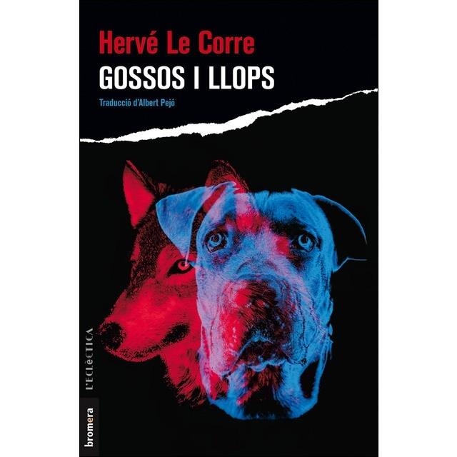 GOSSOS I LLOPS | 9788490268018 | HERVE LE CORRE