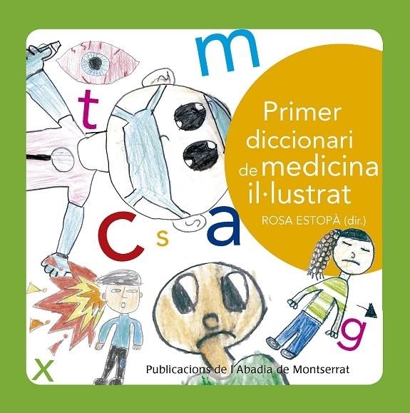 PRIMER DICCIONARI DE MEDICINA IL·LUSTRAT | 9788498839791 | ROSA ESTOPA (DIR.)