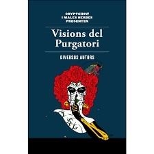 VISIONS DEL PURGATORI | 9788494780066 | AAVV