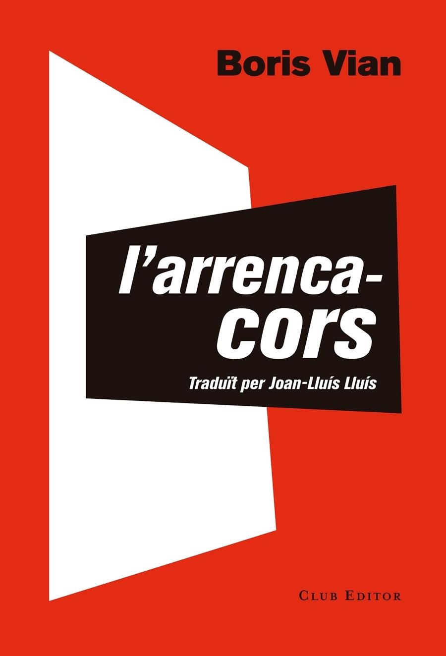 L'ARRENCACORS | 9788473292290 | BORIS VIAN