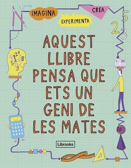 AQUEST LLIBRE PENSA QUE ETS UN GENI DE LES MATES | 9788494666841 | MIKE GOLDSMITH / HARRIET RUSSELL