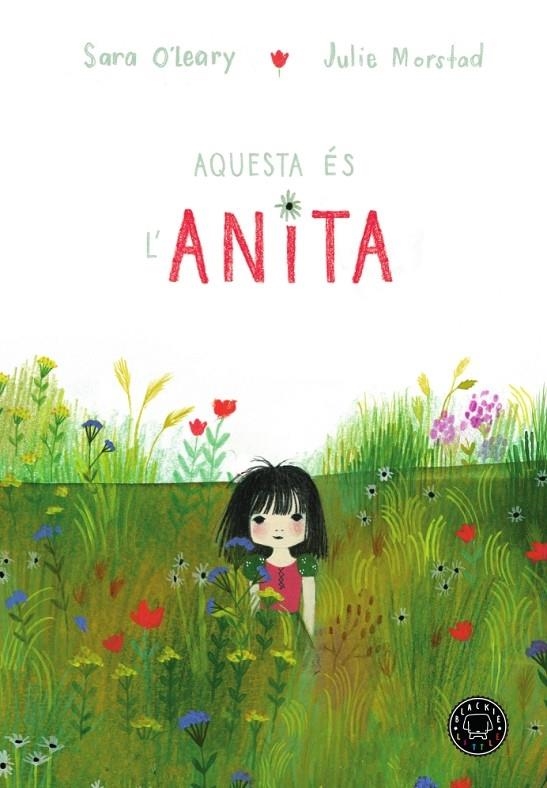 AQUESTA ES L'ANITA | 9788417059842 | SARA O'LEARY / JULIE MORSTAD