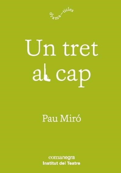 UN TRET AL CAP | 9788417188597 | PAU MIRO