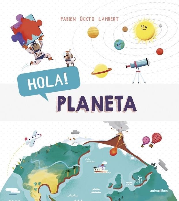 HOLA! PLANETA | 9788416844883 | FABIEN OCKTO LAMBERT