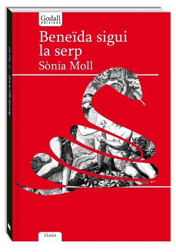 BENEÏDA SIGUI LA SERP | 9788494840753 | SONIA MOLL