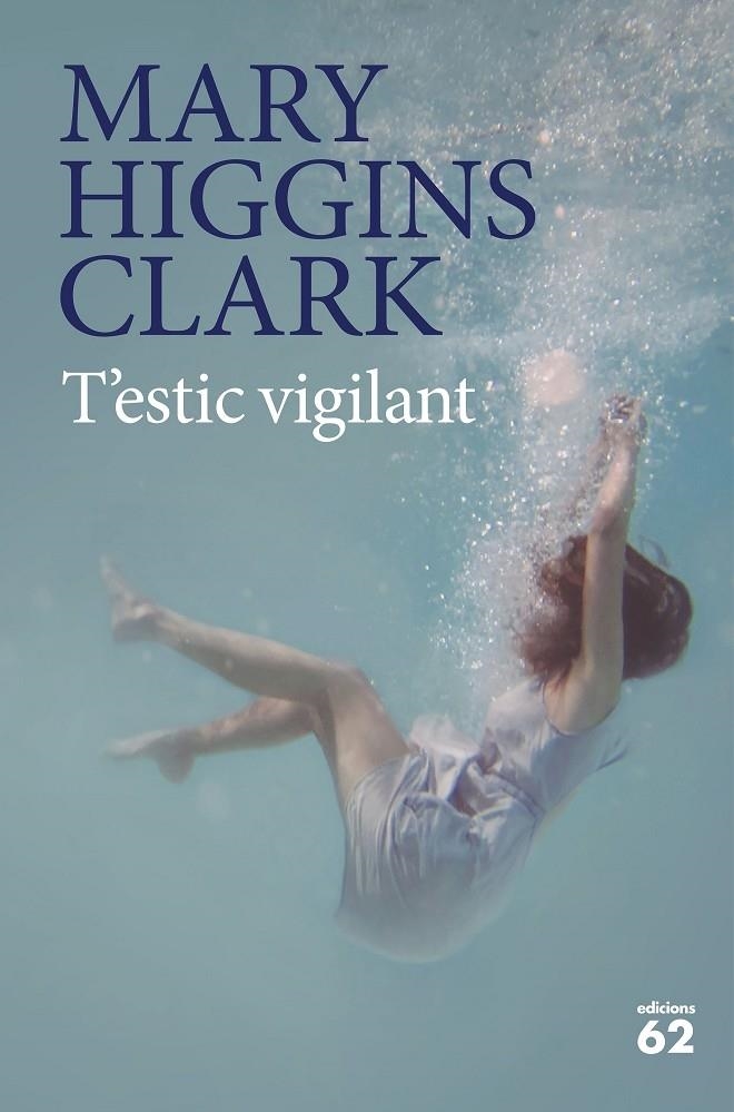 T'ESTIC VIGILANT | 9788429777451 | MARY HIGGINS CLARK