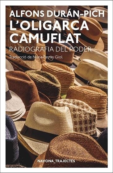 L'OLIGARCA CAMUFLAT    RADIOGRAFIA DEL PODER | 9788417181697 | ALFONS DURAN PICH