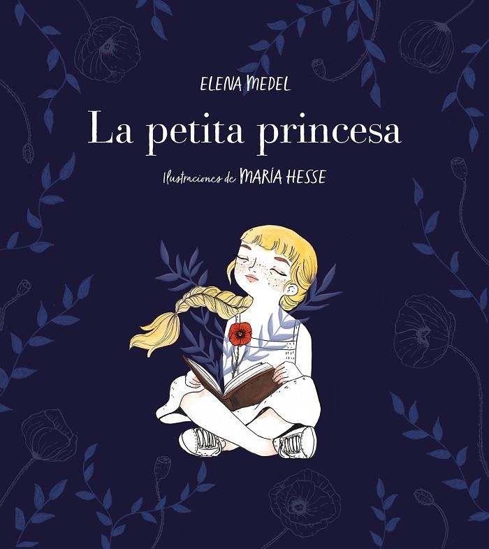 LA PETITA PRINCESA | 9788417460587 | ELENA MEDEL / MARIA HESSE