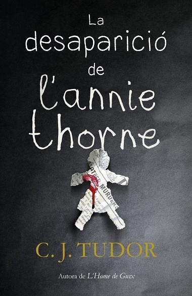 LA DESAPARICIO DE L'ANNIE THORNE | 9788417627157 | C. J. TUDOR