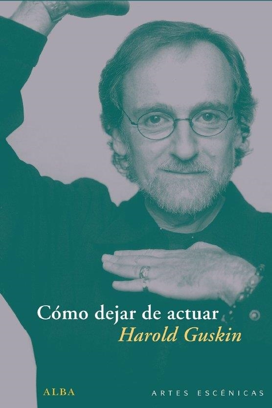 COMO DEJAR DE ACTUAR | 9788484286936 | HAROLD GUSKIN