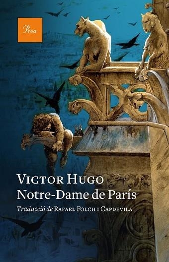 NOTRE DAME DE PARIS | 9788475887814 | VICTOR HUGO