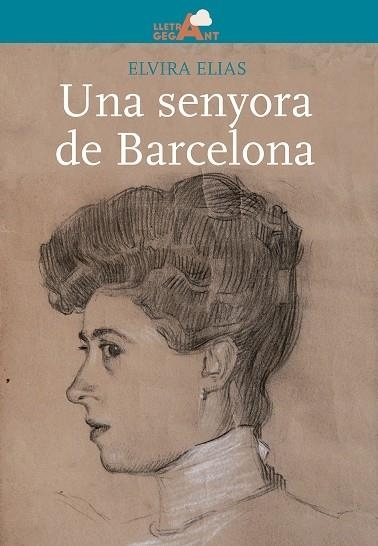 UNA SENYORA DE BARCELONA | 9788491910763 | ELVIRA ELIAS