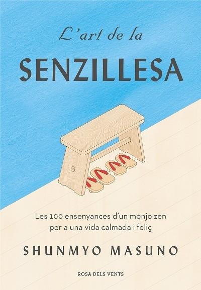 L'ART DE LA SENZILLESA | 9788417627584 | SHUNMYO MASUNO