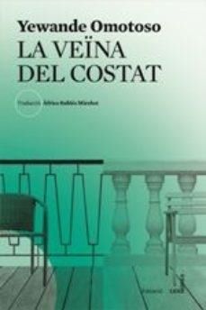 LA VEÏNA DEL COSTAT | 9788494904967 | YEWANDE OMOTOSO