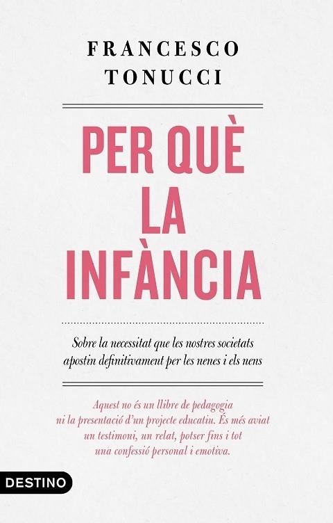 PER QUE LA INFANCIA | 9788497102896 | FRANCESCO TONUCCI