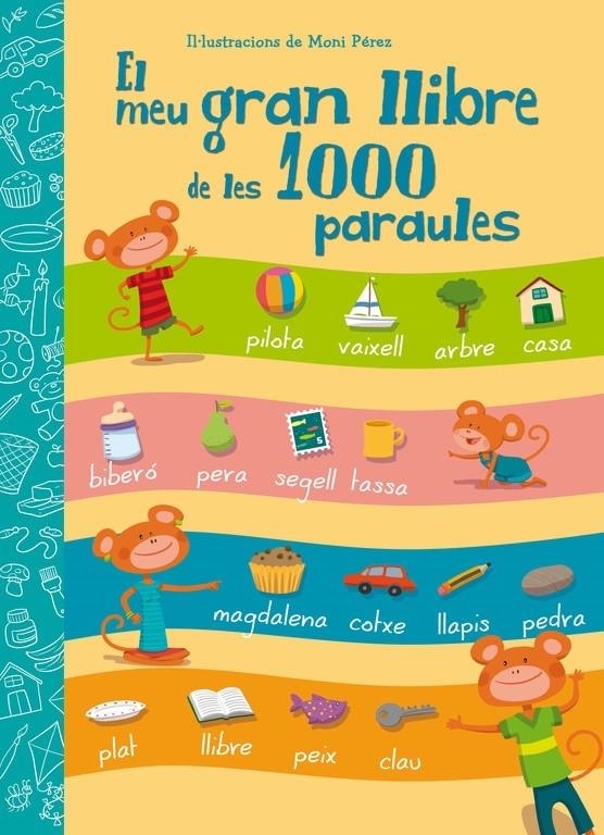 EL GRAN LLIBRE DE LES 1000 PARAULES | 9788448843601 | MONI PEREZ