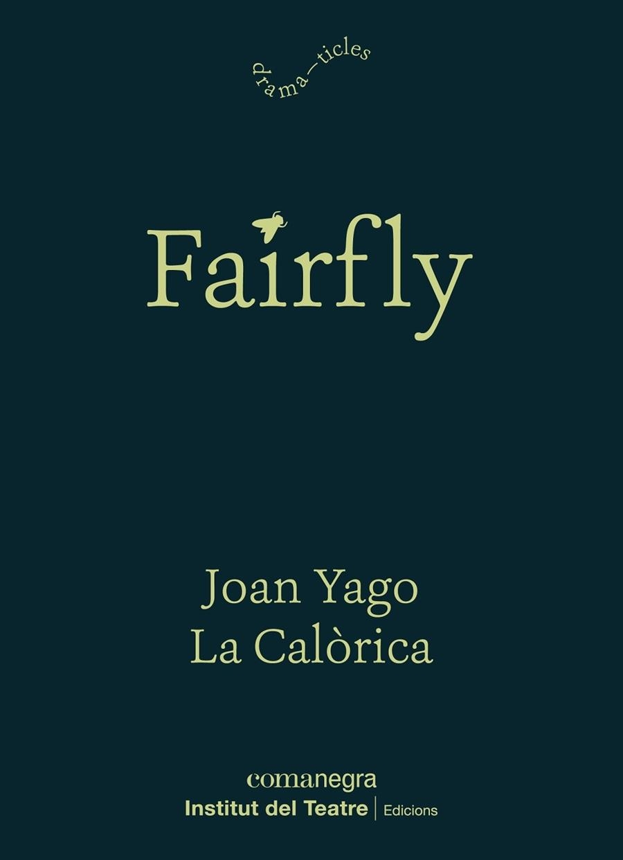 FAIRFLY | 9788418022180 | JOAN YAGO / LA CALORICA