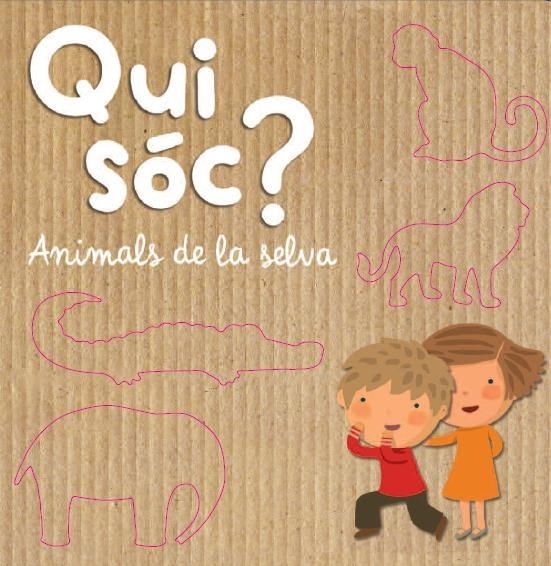 QUI SOC?  ANIMALS DE LA SELVA | 9788490574737