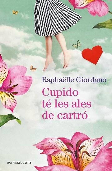 CUPIDO TE LES ALES DE CARTRO | 9788417627966 | RAPHAELLE GIORDANO