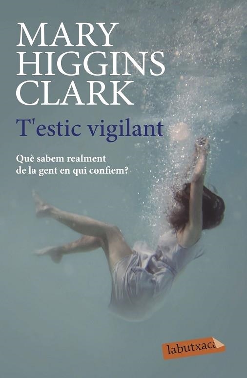 T'ESTIC VIGILANT | 9788417423100 | MARY HIGGINS CLARK