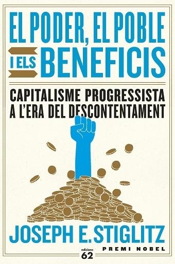 EL PODER, EL POBLE I ELS BENEFICIS | 9788429778144 | JOSEPH E. STIGLITZ