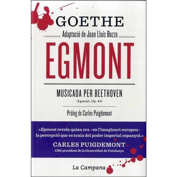 EGMONT MUSICADA PER BEETHOVEN | 9788416863556 | JOHANN GOETHE ADAPTACIO DE J. LL. BOZZO