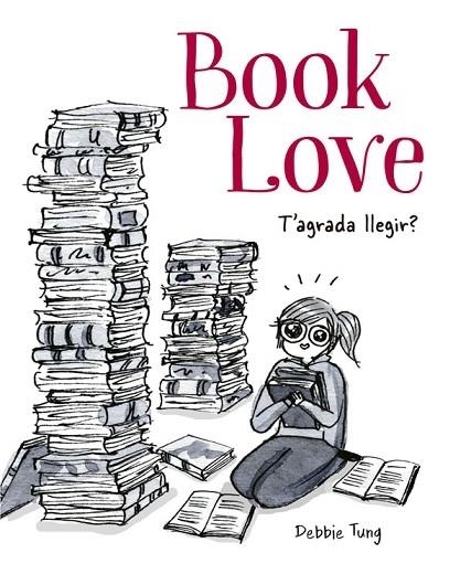 BOOK LOVE | 9788416670796 | DEBBIE TUNG